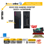 ASUS ROG GAMING DESKTOP G22CH-1470KF064W /i7-14700KF/ประกัน 3 Years Onsite + 1 Year Perfect Warranty/BY ITSTORE-ONLINE
