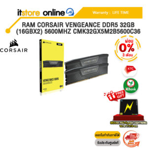 [ผ่อน 0% 3 ด.]RAM CORSAIR VENGEANCE DDR5 32GB (16GBX2) 5600MHZ CMK32GX5M2B5600C36 /ประกัน LIFETIME/BY ITSTORE-ONLINE