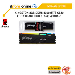 KINGSTON 8GB DDR5 5200MT/S CL40 FURY BEAST RGB KF552C40BBA-8 /ประกัน LIFETIME/BY ITSTORE-ONLINE