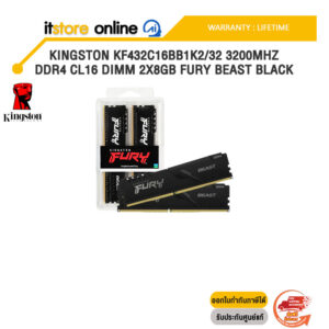 KINGSTON  32GB (16GBX2) DDR4 3200MHZ DIMM FURY BEAST BLACK (KF432C16BB1K2/32) /ประกัน LIFETIME/BY ITSTORE-ONLINE