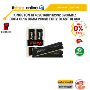 [ผ่อน 0% 3 ด.]KINGSTON  32GB (16GBX2) DDR4 3200MHZ DIMM FURY BEAST BLACK (KF432C16BB1K2/32) /ประกัน LIFETIME/BY ITSTORE-ONLINE