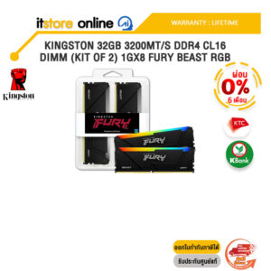[ผ่อน 0% 6 ด.]KINGSTON 32GB 3200MT/S DDR4 CL16 DIMM (KIT OF 2) 1GX8 FURY BEAST RGB (KF432C16BB12AK2/32) /ประกัน LIFETIME/BY ITSTORE-ONLINE
