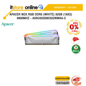 [ผ่อน 0% 3 ด.]Apacer NOX RGB DDR5 (White) 32GB (16x2) 5600MHz - AH5U32G56C522NWAA-2 /ประกัน LIFETIME