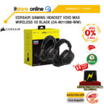 [ผ่อน 0% 3 ด.] CORSAIR GAMING HEADSET VOID MAX WIRELESS V2 BLACK (CA-9011388-WW) /ประกัน 2 Years/BY ITSTORE-ONLINE