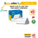 [ผ่อน 0% 3 ด.]SMART HUB TP-LINK TAPO H500 SMART HOMEBASE /ประกัน 1 Year/BY ITSTORE-ONLINE