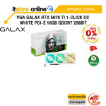 [ผ่อน 0% 10 ด.]  VGA GALAX RTX 5070 TI 1-CLICK OC WHITE PCI-E 16GB GDDR7 256BIT :  /ประกัน 3 Years/BY ITSTORE ONLINE