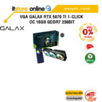 [ผ่อน 0% 10 ด.] VGA GALAX RTX 5070 TI 1-CLICK OC 16GB GDDR7 256BIT : /ประกัน 3 Years/BY ITSTORE ONLINE