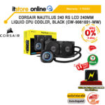 [ผ่อน 0% 3 ด.]CORSAIR NAUTILUS 240 RS LCD 240MM LIQUID CPU COOLER, BLACK (CW-9061031-WW) /ประกัน 5 Years/BY ITSTORE-ONLINE