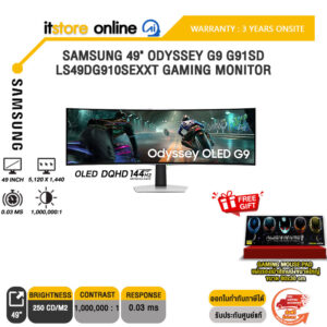 SAMSUNG 49" ODYSSEY G9 G91SD LS49DG910SEXXT GAMING MONITOR (OLED DQHD 144Hz)/ประกัน 3 Years Onsite/BY ITSTORE-ONLINE