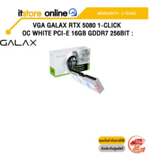 VGA GALAX RTX 5080 1-CLICK OC WHITE PCI-E 16GB GDDR7 256BIT : /ประกัน 3 Years/BY ITSTORE ONLINE
