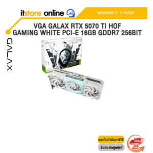 VGA GALAX RTX 5070 TI HOF GAMING WHITE PCI-E 16GB GDDR7 256BIT /ประกัน 3 Years/BY ITSTORE-ONLINE