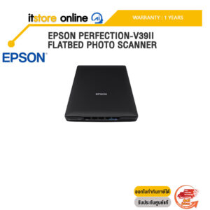 EPSON PERFECTION-V39II FLATBED PHOTO SCANNER/ประกัน 1 Years/BY ITSTORE-ONLINE