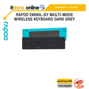 RAPOO E9550L-GY MULTI-MODE WIRELESS KEYBOARD DARK GREY /ประกัน 2 Years/BY ITSTORE-ONLINE