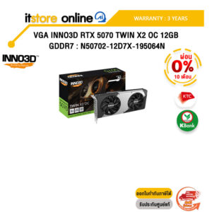 [ผ่อน 0% 10 ด.] VGA INNO3D RTX 5070 TWIN X2 OC 12GB GDDR7 (N50702-12D7X-195064N) /ประกัน 3 Years/BY ITSTORE ONLINE