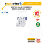 [ผ่อน 0% 10 ด.] Brother 2104D Overlocker Sewing Machines (2104D) /ประกัน 1 Year/BY ITSTORE-ONLINE