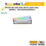 Apacer NOX RGB DDR5 (White) 32GB (16x2) 5600MHz - AH5U32G56C522NWAA-2 /ประกัน LIFETIME