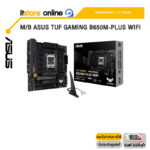 M/B ASUS TUF GAMING B650M-PLUS WIFI /ประกัน 3 Years/BY ITSTORE-ONLINE