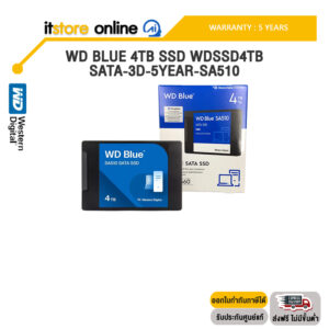 WD BLUE 4TB SSD WDSSD4TB-SATA-3D-5YEAR-SA510 /ประกัน 5 Years/BY ITSTORE-ONLINE