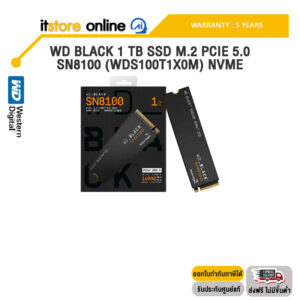 WD BLACK 1 TB SSD M.2 PCIE 5.0 SN8100 (WDS100T1X0M) NVME /ประกัน 5 Years/BY ITSTORE-ONLINE