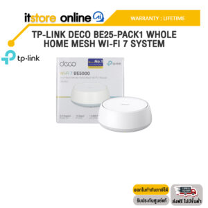 TP-LINK DECO BE25-PACK1 WHOLE HOME MESH WI-FI 7 SYSTEM /ประกัน Lifetime/BY ITSTORE-ONLINE