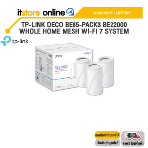 TP-LINK DECO BE85-PACK3 BE22000 WHOLE HOME MESH WI-FI 7 SYSTEM /ประกัน Lifetime/BY ITSTORE-ONLINE
