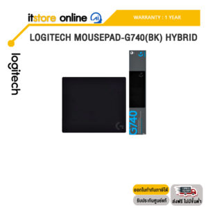 LOGITECH MOUSEPAD-G740(BK) HYBRID /ประกัน 1 Year/BY ITSTORE-ONLINE