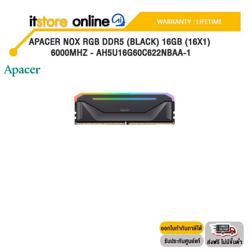 Apacer NOX RGB DDR5 (Black) 16GB (16x1) 6000MHz - AH5U16G60C622NBAA-1 /ประกัน LIFETIME/BY ITSTORE-ONLINE