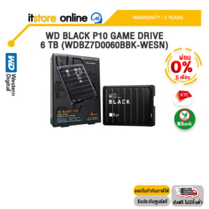 [ผ่อน 0% 6 ด.]WD BLACK P10 GAME DRIVE 6 TB (WDBZ7D0060BBK-WESN) /ประกัน 3 Years/BY ITSTORE-ONLINE