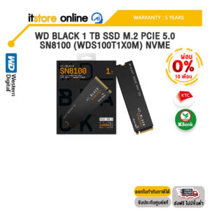[ผ่อน 0% 10 ด.]WD BLACK 1 TB SSD M.2 PCIE 5.0 SN8100 (WDS100T1X0M) NVME /ประกัน 5 Years/BY ITSTORE-ONLINE
