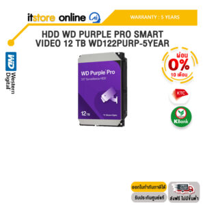 [ผ่อน 0% 10 ด.]HDD WD PURPLE PRO SMART VIDEO 12 TB WD122PURP-5YEAR /ประกัน 5 Years/BY ITSTORE-ONLINE