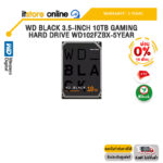 [ผ่อน 0% 10 ด.]WD BLACK 3.5-INCH 10TB GAMING HARD DRIVE WD102FZBX-5YEAR /ประกัน 5 Years/BY ITSTORE-ONLINE