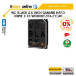 [ผ่อน 0% 10 ด.]WD BLACK 3.5-INCH GAMING HARD DRIVE - 8 TB WD8002FZBX-5YEAR /ประกัน 5 Years/BY ITSTORE-ONLINE
