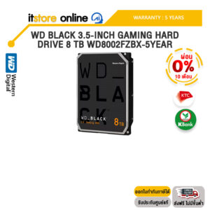 [ผ่อน 0% 10 ด.]WD BLACK 3.5-INCH GAMING HARD DRIVE - 8 TB WD8002FZBX-5YEAR /ประกัน 5 Years/BY ITSTORE-ONLINE
