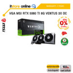 [ผ่อน 0% 10 ด.]VGA MSI RTX 5060 TI 8G VENTUS 3X OC /ประกัน 3 Years/BY ITSTORE-ONLINE
