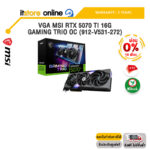 [ผ่อน 0% 10 ด.]VGA MSI RTX 5070 TI 16G GAMING TRIO OC (912-V531-272) /ประกัน 3 Years/BY ITSTORE-ONLINE