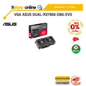 [ผ่อน 0% 10 ด.]VGA ASUS DUAL-RX7600-O8G-EVO /ประกัน 3 Years/BY ITSTORE-ONLINE