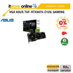[ผ่อน 0% 10 ด.] VGA ASUS TUF-RTX5070-O12G-GAMING /ประกัน 3 Years/BY ITSTORE-ONLINE