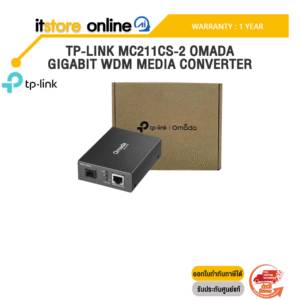 TP-LINK MC211CS-2 OMADA GIGABIT WDM MEDIA CONVERTER /ประกัน 1 Year/BY ITSTORE-ONLINE