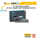 TP-LINK ES224G OMADA 24-PORT GIGABIT EASY MANAGED SWITCH /ประกัน LIFETIME/BY ITSTORE-ONLINE