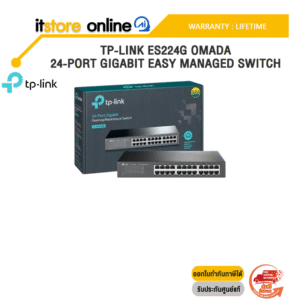TP-LINK ES224G OMADA 24-PORT GIGABIT EASY MANAGED SWITCH /ประกัน LIFETIME/BY ITSTORE-ONLINE