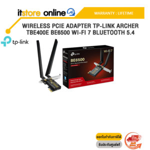 WIRELESS PCIE ADAPTER TP-LINK ARCHER-TBE400E BE6500 WI-FI 7 BLUETOOTH 5.4 /ประกัน 3 Years/BY ITSTORE-ONLINE