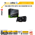 VGA MSI RTX 5070 12G SHADOW 2X OC /ประกัน  3 Years/BY ITSTORE-ONLINE