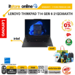 [ผ่อน 0% 10 ด.]LENOVO THINKPAD T14 GEN 6 21QC00AXTH /Ultra 5 225H /ประกัน 3 Years Premium Care -Idea Tablet PREM(ESS)/BY ITSTORE-ONLINE
