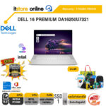 DELL 16 PREMIUM DA16250U7321 /Ultra 7 255H/ประกัน 3 Years Onsite/BY ITSTORE-ONLINE