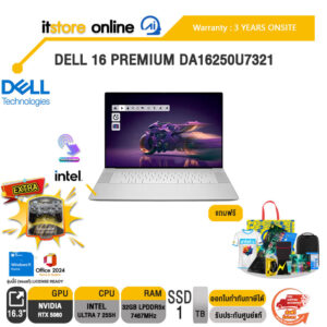 DELL 16 PREMIUM DA16250U7321 /Ultra 7 255H/ประกัน 3 Years Onsite/BY ITSTORE-ONLINE