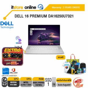 DELL 16 PREMIUM DA16250U7321 /Ultra 7 255H/ประกัน 3 Years Onsite/BY ITSTORE-ONLINE