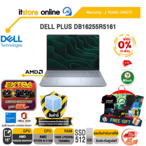 [ผ่อน 0% 10 ด.]DELL PLUS DB16255R5161 /Ryzen AI 5 340/ประกัน 2 Years Onsite/BY ITSTORE-ONLINE