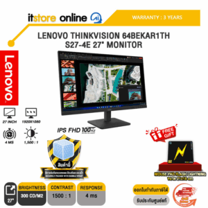 LENOVO THINKVISION 64BEKAR1TH S27-4E 27" MONITOR (IPS FHD 100Hz)/ประกัน 3 Years/BY ITSTORE-ONLINE