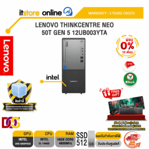 [ผ่อน 0% 10 ด.]LENOVO THINKCENTRE NEO 50T GEN 5 12UB003YTA /i5-14400/ประกัน 3 Years Onsite/BY ITSTORE-ONLINE