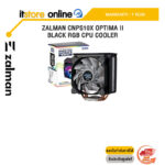ZALMAN CNPS10X OPTIMA II BLACK RGB CPU COOLER /ประกัน 1 Year/BY ITSTORE-ONLINE